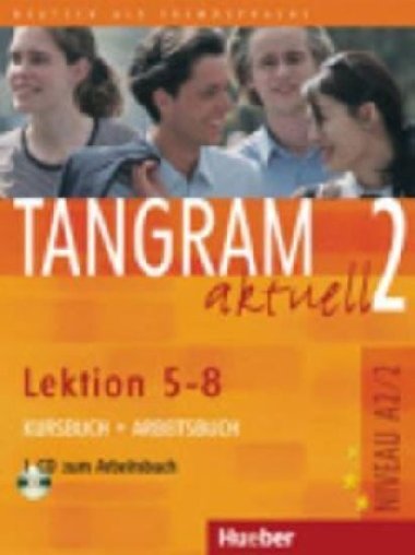 Tangram Aktuel 2 Kursbuch+Arbeitsbuch mit CD Lektion 5-8 - Hueber