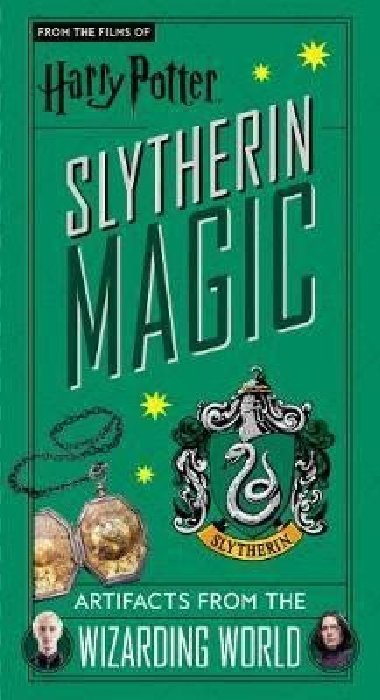 Harry Potter: Slytherin Magic - Artifacts from the Wizarding World - neuveden, neuveden