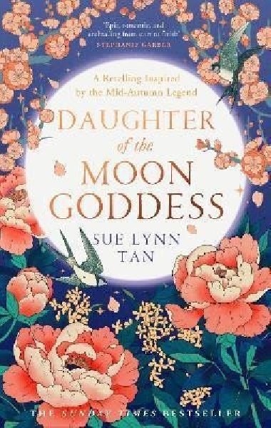 Daughter of the Moon Goddess - Tan Sue Lynn, Tan Sue Lynn