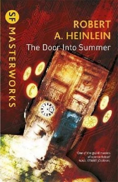 The Door into Summer - Heinlein Robert A., Heinlein Robert A.