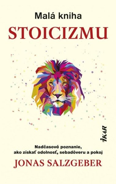 Mal kniha stoicizmu (slovensky) - Salzgeber Jonas