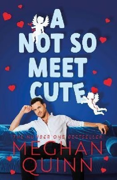 A Not So Meet Cute - Quinn Meghan