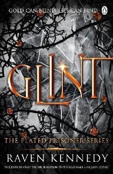 Glint: The Plated Prisoner 2 - Kennedy Raven