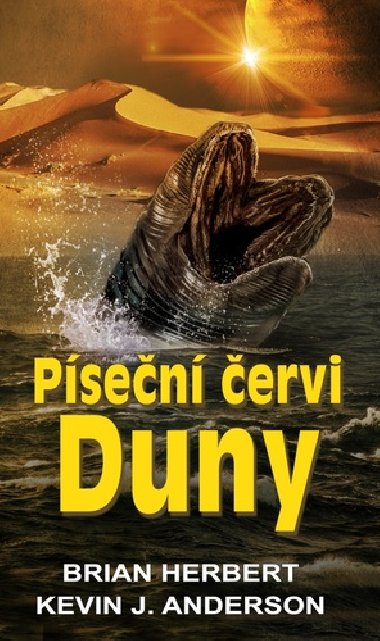 Píseční červi Duny - Brian Herbert; Kevin J. Anderson