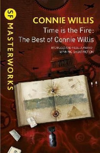 Time is the Fire : The Best of Connie Willis - Willisov Connie
