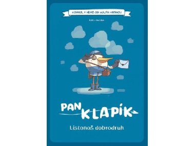 Komiks, v němž jsi malým hrdinou: Pan Klapík - Listonoš dobrodruh (gamebook) - neuveden