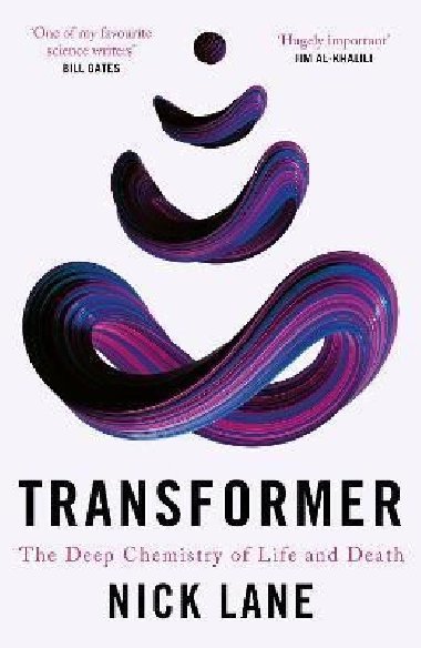 Transformer : The Deep Chemistry of Life and Death - Lane Nick