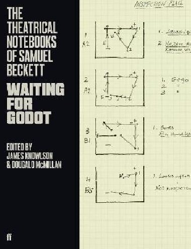 The Theatrical Notebooks of Samuel Beckett : Waiting for Godot - Beckett Samuel