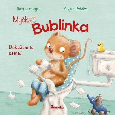 Myka Bublinka: Dokem to sama! (slovensky) - Dormeyer Thea