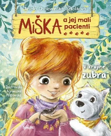Mika a jej mal pacienti 13: V krajine zubra (slovensky) - Cholewinska-Szkolikov Aniela