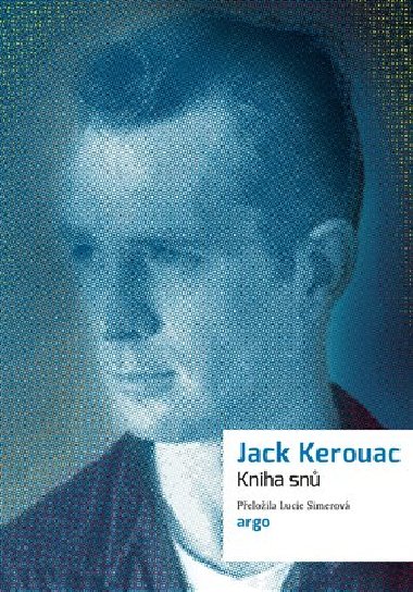 Kniha sn - Jack Kerouac