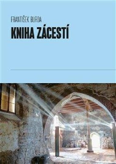 Kniha Zácestí - František Burda