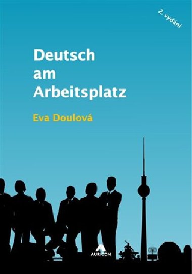 Deutsch am Arbeitsplatz - Eva Doulov