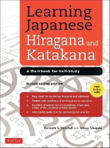 Learning Japanese Hiragana and Katakana : A Workbook for Self-Study - Henshall Kenneth G.