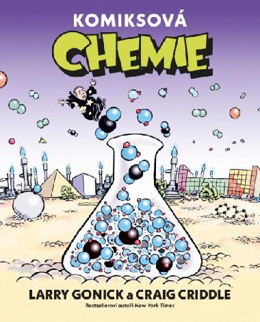 Komiksov chemie - Gonick Larry, Criddle Craig
