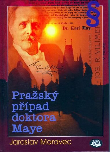 PRASK PPAD DOKTORA MAYE - Jaroslav Moravec