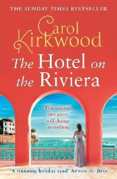 The Hotel on the Riviera - Kirkwood Carol
