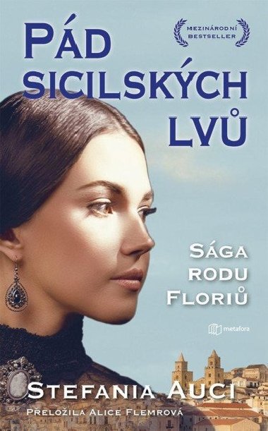 Pd sicilskch lv - Sga rodu Flori 3 - Stefania Auciov