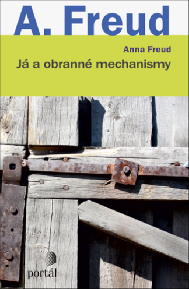 J a obrann mechanismy - Anna Freud