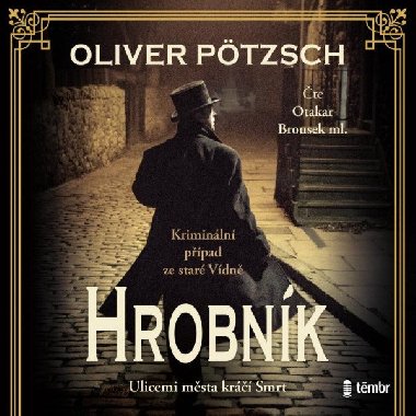 Hrobník - audiokniha na CD - Oliver Pötzsch, Otakar Brousek