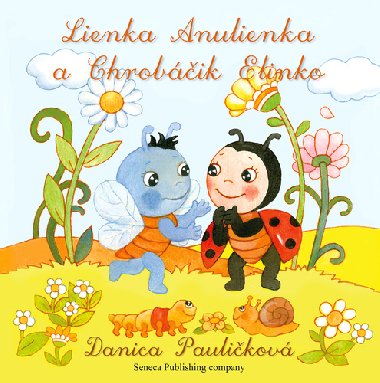Lienka Anulienka a Chrobik Elinko - Danica Paulikov