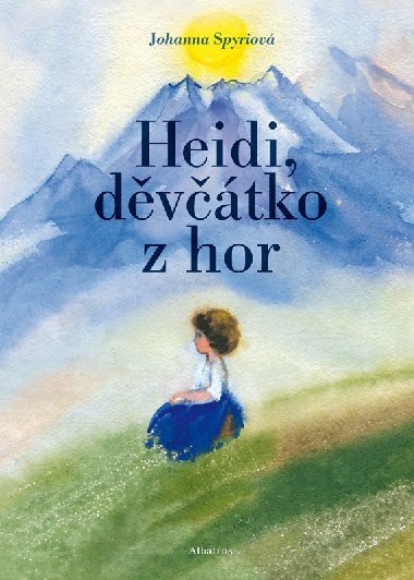 Heidi, dvtko z hor - Johanna Spyriov
