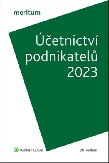 meritum Účetnictví podnikatelů 2023 - Ivan Brychta; Miroslav Bulla; Ivana Kuchařová