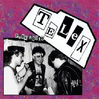 Telex - Punk Radio - Telex