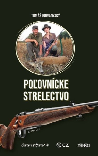 Poľovnícke střelectvo - Tomáš Krivjanský