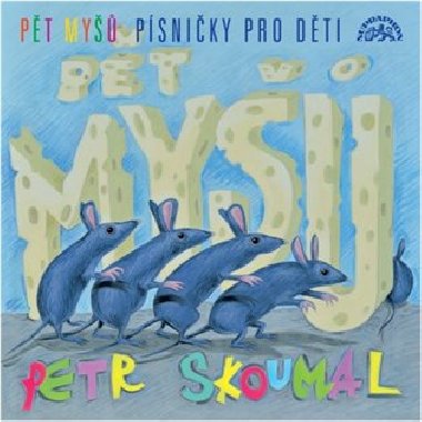 Pt my - Psniky pro dti - CD - Petr Skoumal