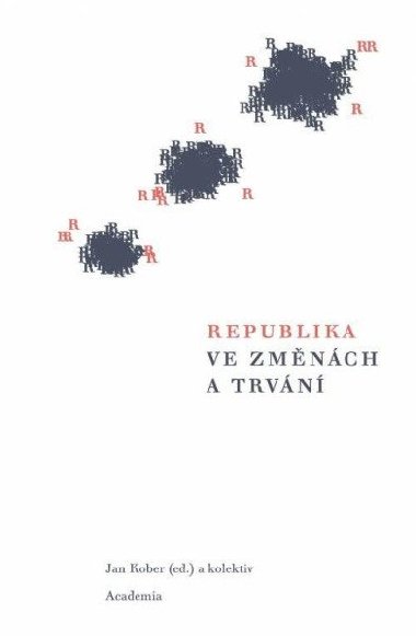 Republika ve změnách a trvání - Jan Kober