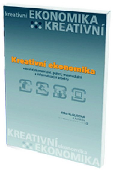 Kreativn ekonomika - Jitka Kloudov