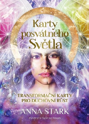 Karty posvtnho Svtla - Kniha a 36 karet (leskl) - Anna Stark