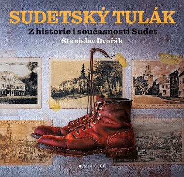 Sudetsk tulk - Z historie i souasnosti Sudet - Stanislav Dvok