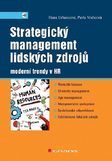 Strategick management lidskch zdroj - modern trendy v HR - Hana Urbancov; Pavla Vrabcov