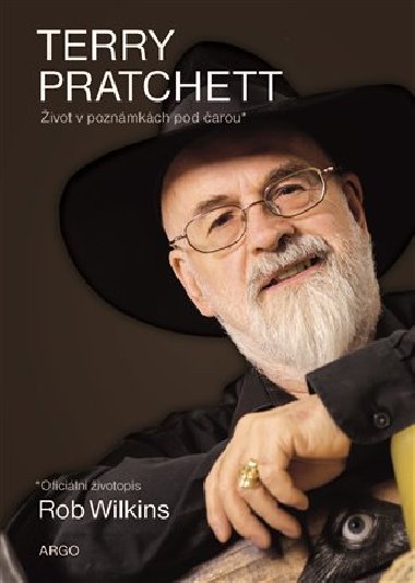 Terry Pratchett: ivot v poznmkch pod arou - Rob Wilkins