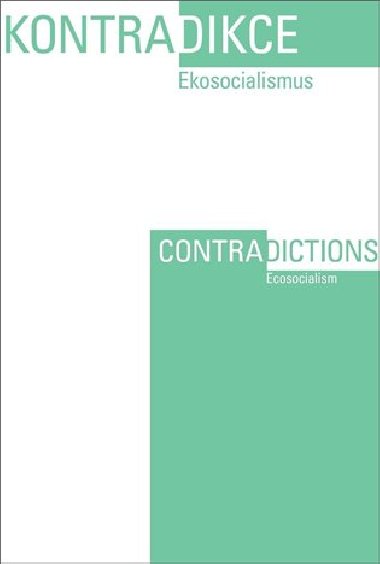 Kontradikce / Contradictions 1-2/2022 - Daniel Rosenhaft Swain,Monika Wozniak
