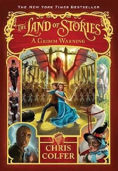 The Land of Stories: A Grimm Warning - Colfer Chris