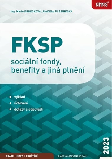 FKSP, sociální fondy, benefity a jiná plnění 2023 - Jindriška Plesníková; Marie Krbečková