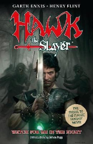 Hawk the Slayer: Watch For Me In The Night - Ennis Garth