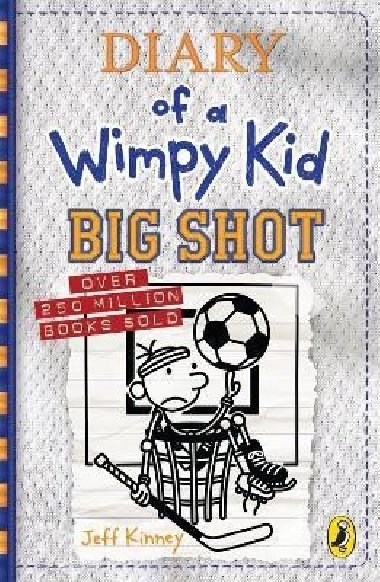 Diary of a Wimpy Kid 16: Big Shot - Kinney Jeff