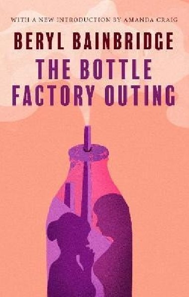 The Bottle Factory Outing - Bainbridgeov Beryl