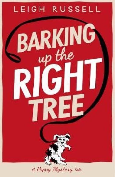 Barking Up the Right Tree - Russell Leigh