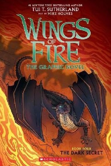 The Dark Secret (Wings of Fire Graphic Novel 4) - Sutherlandov Tui T.