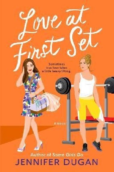 Love at First Set: A Novel - Duganová Jennifer