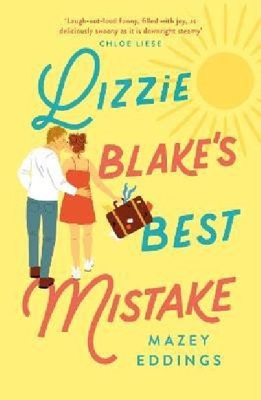 Lizzie Blakes Best Mistake: The next unique and swoonworthy rom-com from the author of the TikTok-hit, A Brush with Love! - Eddings Mazey