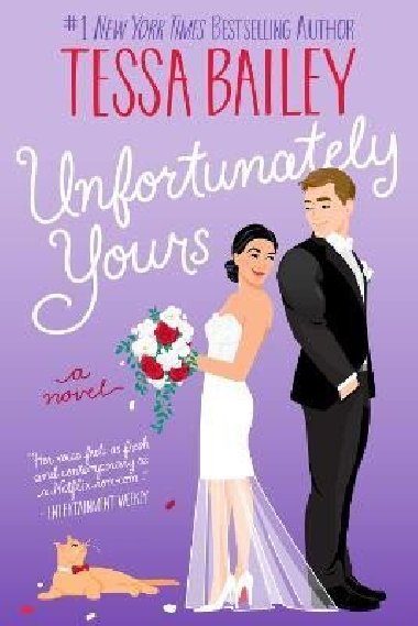 Unfortunately Yours UK: A Novel - Bailey Tessa