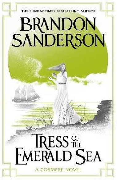 Tress of the Emerald Sea - Sanderson Brandon