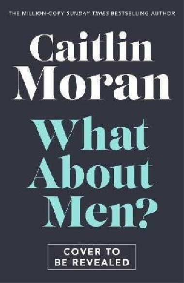 What About Men? - Moranov Caitlin