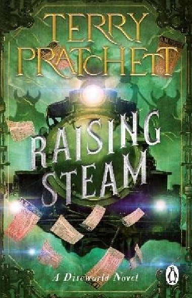 Raising Steam: (Discworld novel 40) - Pratchett Terry